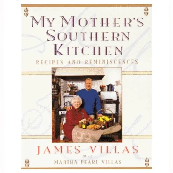 My Mother’s Southern Kitchen Recipes and Reminiscences - Picture 5 of 9